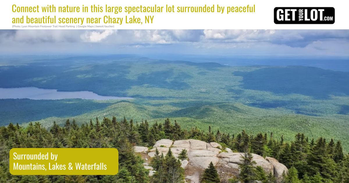 Connect with nature in this large spectacular lot surrounded by peaceful and beautiful scenery near Chazy Lake, NY